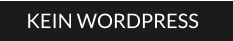 KEIN WORDPRESS